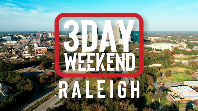 3-Day Weekend: Raleigh