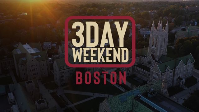 3-Day Weekend: Boston