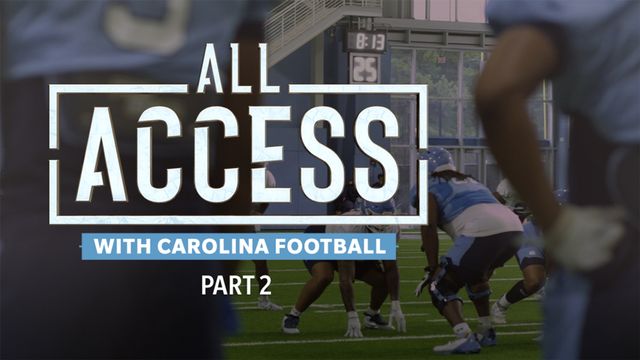 All Access with Carolina Football (Part 2)