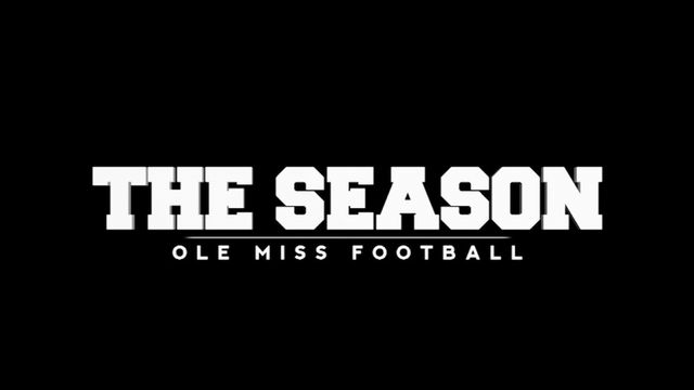 The Season: Ole Miss Football