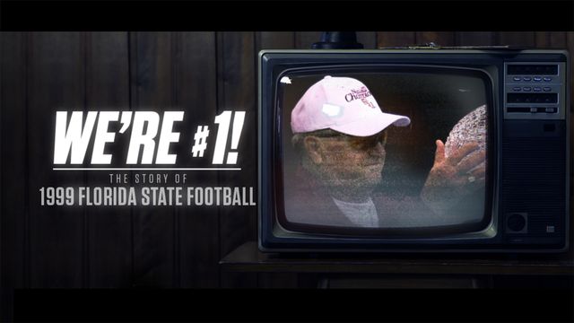We're #1! The Story of 1999 Florida State Football
