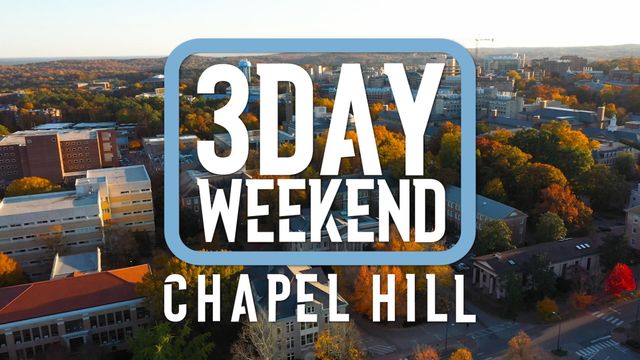 3-Day Weekend: Chapel Hill
