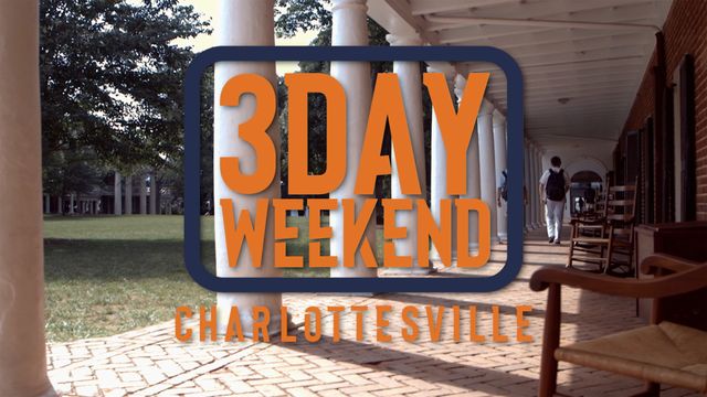 3-Day Weekend: Charlottesville